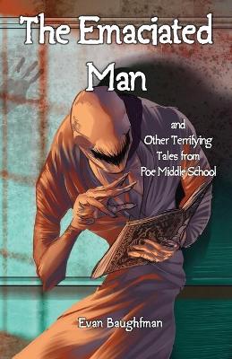 The Emaciated Man book