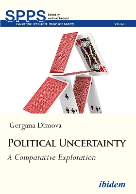 Political Uncertainty: A Comparative Exploration book