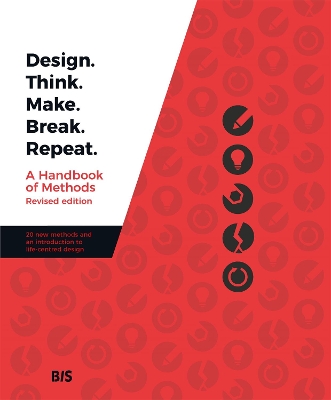 Design. Think. Make. Break. Repeat. book