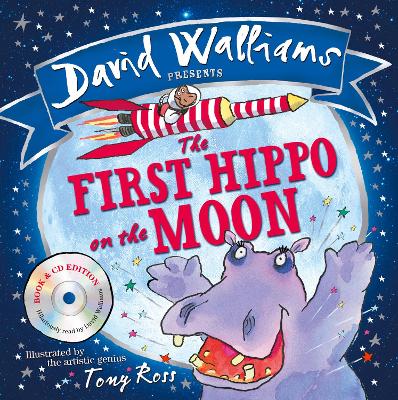 The The First Hippo on the Moon: Book & CD by David Walliams