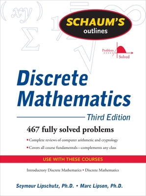 Schaum's Outline of Discrete Mathematics, Revised Third Edition book