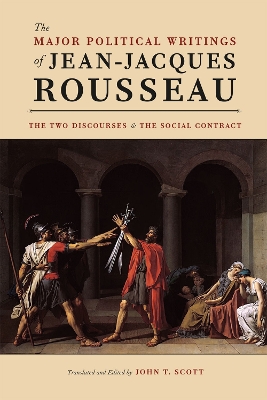 The Major Political Writings of Jean-Jacques Rousseau by Jean-Jacques Rousseau