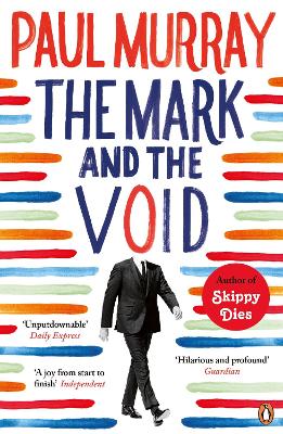 Mark and the Void by Paul Murray