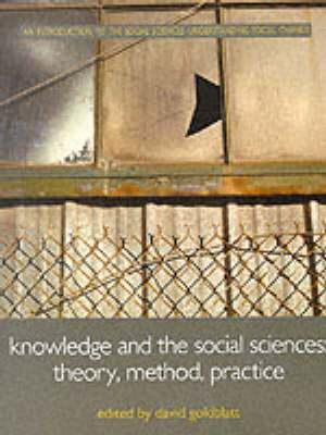 Knowledge and the Social Sciences by David Goldblatt