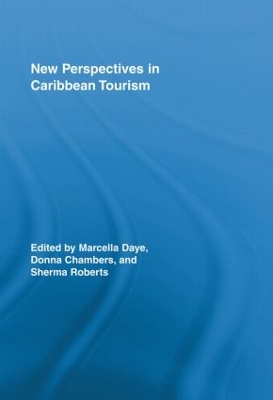 New Perspectives in Caribbean Tourism by Marcella Daye