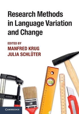 Research Methods in Language Variation and Change by Manfred Krug