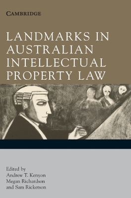 Landmarks in Australian Intellectual Property Law book