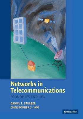 Networks in Telecommunications by Daniel F. Spulber