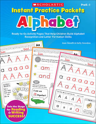 Instant Practice Packets: Alphabet, PreK-1 book