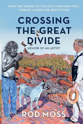 Crossing the Great Divide: Memoir of an Artist book