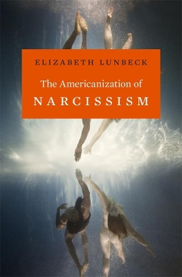 Americanization of Narcissism book