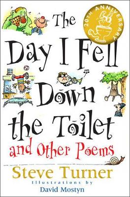 Day I Fell Down the Toilet and Other Poems by Steve Turner