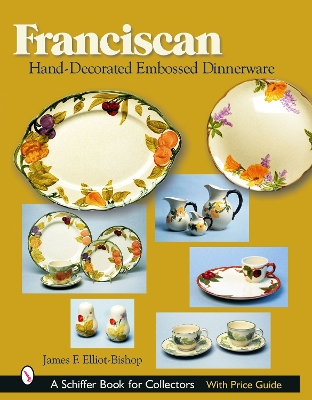 Franciscan Hand-Decorated Embossed Dinnerware book