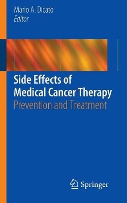 Side Effects of Medical Cancer Therapy by Mario A. Dicato