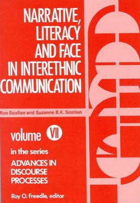 Narrative, Literacy and Face in Interethnic Communication book