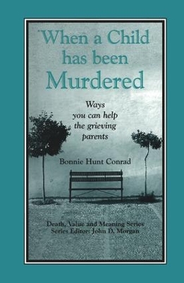 When a Child Has Been Murdered book