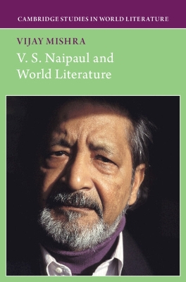 V. S. Naipaul and World Literature book