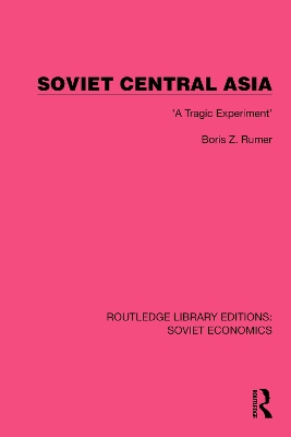 Soviet Central Asia: 'A Tragic Experiment' book