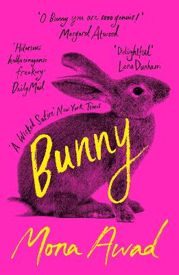 Bunny: Dyslexia-friendly Edition by Mona Awad