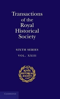 Transactions of the Royal Historical Society: Volume 23 book