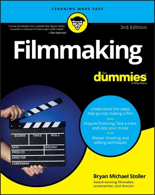 Filmmaking For Dummies by Bryan Michael Stoller