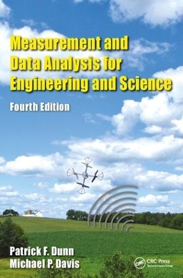 Measurement and Data Analysis for Engineering and Science, Fourth Edition book