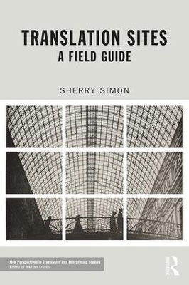 Sites of Translation by Sherry Simon