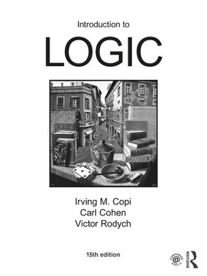Introduction to Logic by Irving M. Copi