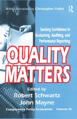 Quality Matters: Seeking Confidence in Evaluating, Auditing, and Performance Reporting by John Winston Mayne
