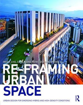 Re-Framing Urban Space by Im Sik Cho