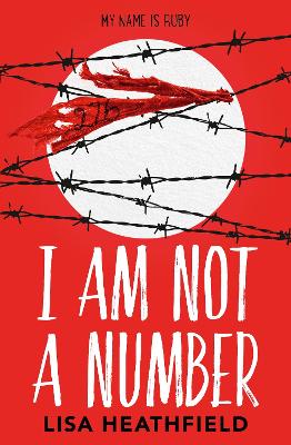 I Am Not a Number by Lisa Heathfield