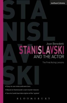 Stanislavski and the Actor by Jean Benedetti