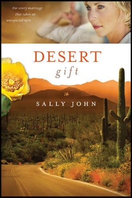 Desert Gift by Sally John