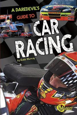 Daredevil's Guide to Car Racing book