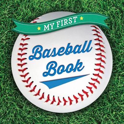 My First Baseball Book book