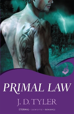 Primal Law: Alpha Pack Book 1 by J.D. Tyler