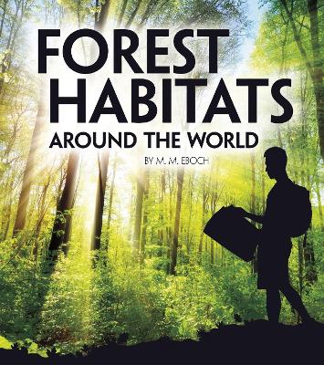 Forest Habitats Around the World book