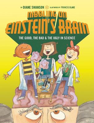 Nibbling on Einstein's Brain by Diane Swanson