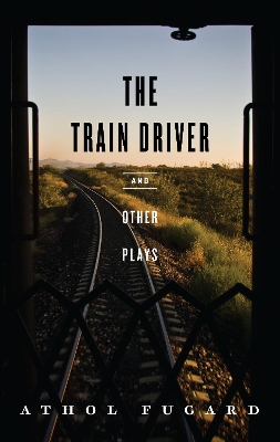 Train Driver and Other Plays book