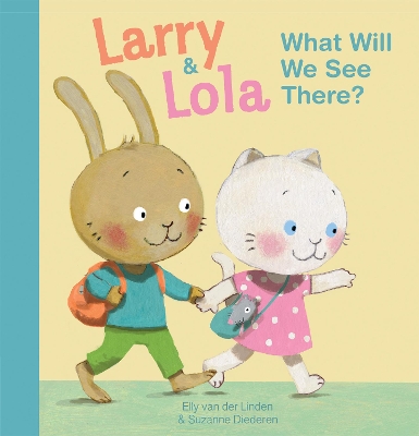 Larry and Lola. What Will We See There? book