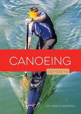 Canoeing by Joy Frisch-Schmoll
