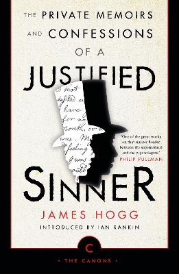 The Private Memoirs and Confessions of a Justified Sinner by James Hogg