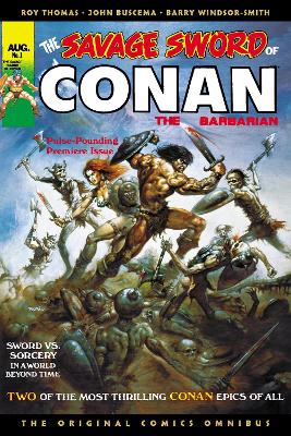 The Savage Sword of Conan: The Original Comics Omnibus Vol.1 book