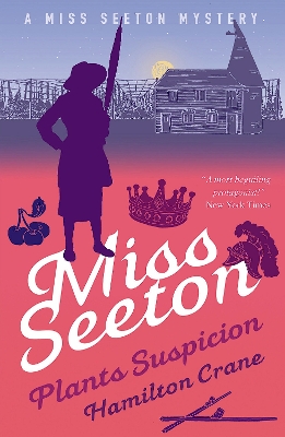 Miss Seeton Plants Suspicion book