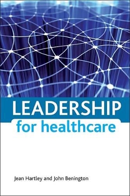 Leadership for healthcare by Jean Hartley