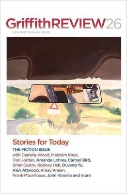 Griffith Review 26: Stories for Today book