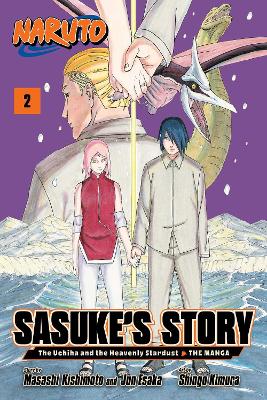 Naruto: Sasuke's Story—The Uchiha and the Heavenly Stardust: The Manga, Vol. 2: Volume 2 book