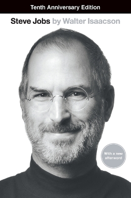 Steve Jobs by Walter Isaacson