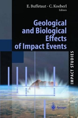 Geological and Biological Effects of Impact Events book