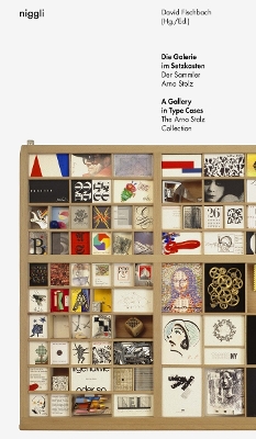 A Gallery in Type Cases: The Arno Stolz Collection book